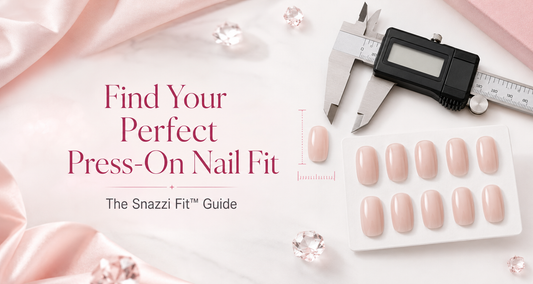How to Find Your Perfect Press-On Nail Fit with Snazzi Fit™