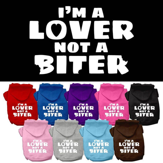 I'm A Lover Not A Biter Hoodie